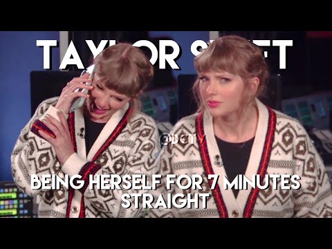 Taylor Swift Being Herself for 7 Minutes Straight! (Part 4)