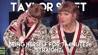Taylor Swift Being Herself for 7 Minutes Straight! (Part 4)