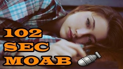 MW3 102 sec MOAB rushing to the MAXXX!!