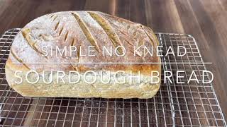 Simple No Knead Sourdough Bread