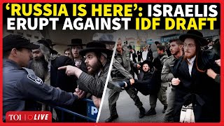 LIVE | Massive Protest Rocks Israel; Ultra-Orthodox Jews Block Entry Into Jerusalem Over IDF Draft