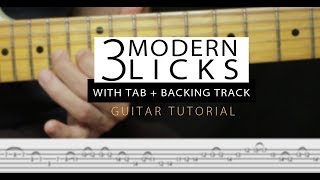 3 Modern Guitar Licks with TAB and Backing Track chords