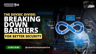 Episode 66: The DevSec Divide: Breaking Down Barriers for Better Security