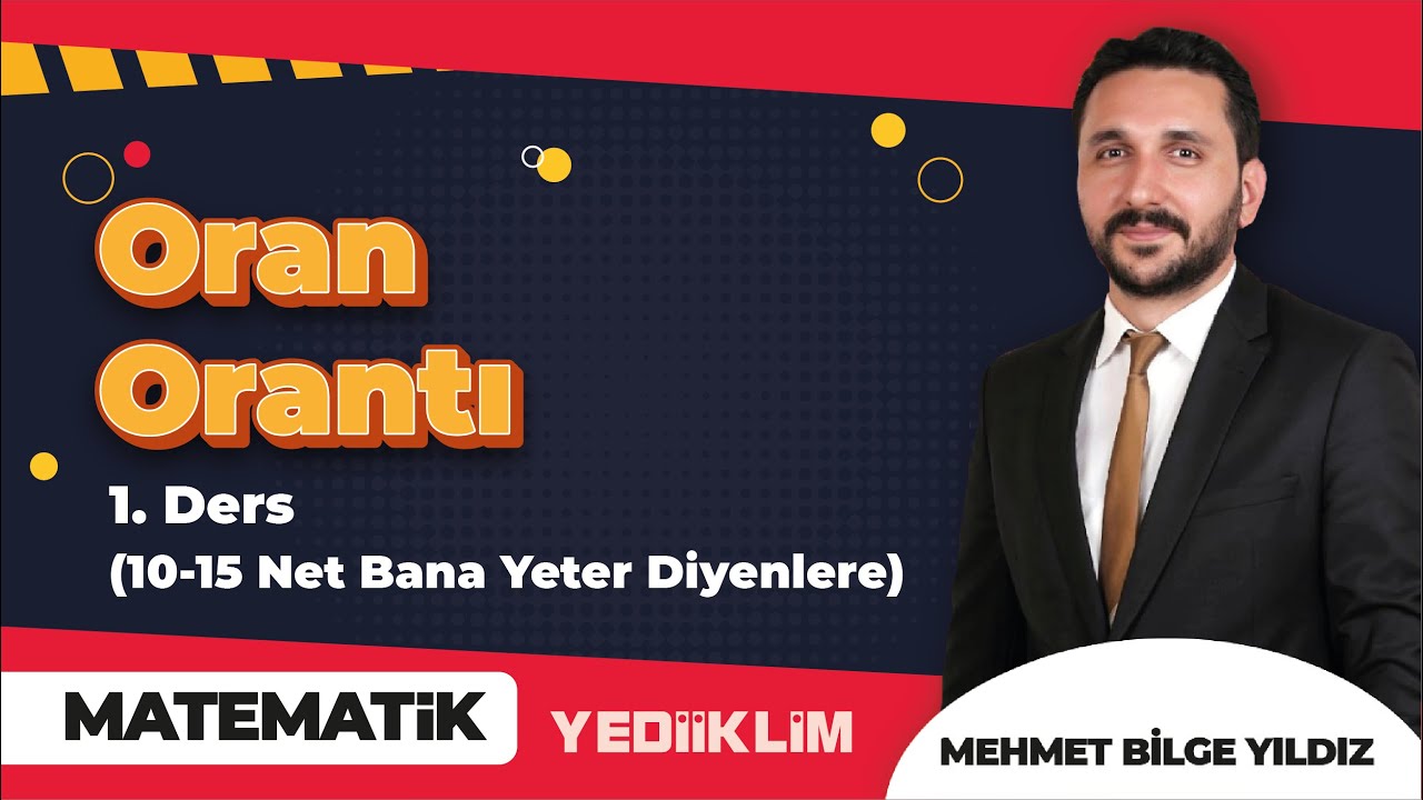 Oran Orantı 1. Ders ( 10 15 Net Bana Yeter Diyenlere ) - Mehmet Bilge YILDIZ
