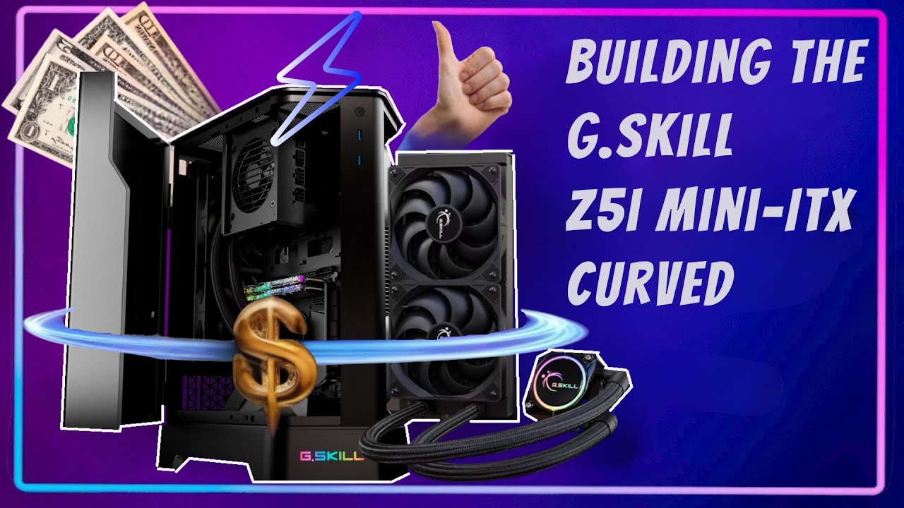 Unique G SKILL Z5i Mini-ITX Curved PC Build for Gaming, Work
