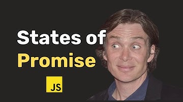 Javascript States of Promise in 60 seconds