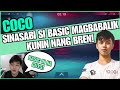 COCO SINASABI SI BASIC MAGBABALIK KUNIN NANG BREN! (BASIC IN NA GUYS!)