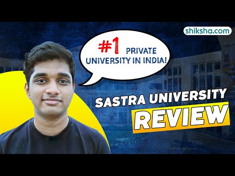 sastra-university,-thanjavur--college-review-by-the-students