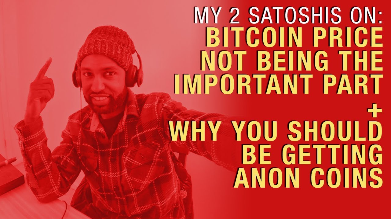 What $11k Bitcoin Really Means + Why You Should Own Anon Coins