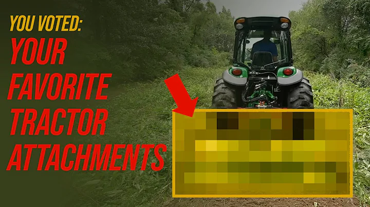 TOP TEN TRACTOR ATTACHMENTS VOTED BY REAL TRACTOR OWNERS 🚜