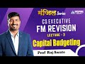 CAFM revision 06 I Capital Budgeting I CAFM I CMA I CS executive I By Raj Awate