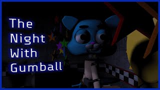 The Night With Gumball | Night Complete & Extras