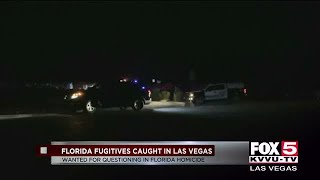 Florida fugitives arrested at Red Rock near Las Vegas