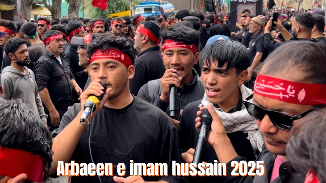 Arbaeen e imam Hussain 2025 [ Dasta e Pashkum 20 safar 1447 ]  