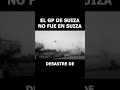El Gran Premio de Suiza que NO FUE en Suiza