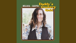Video thumbnail of "Melissa Carper - Old Fashioned Gal"