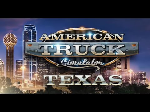 ATS Texas DLC - YouTube