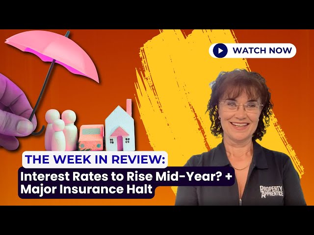 Interest Rates to Rise Mid-Year? + Major Insurance Halt