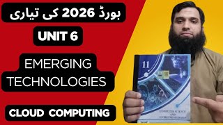 11th class Computer new book 2025 ||PCTB || || CHP 6 || || Emerging Technologies || punjab board