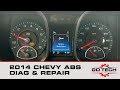 2014 Chevy Abs, Traction Control, & Brake Light - Diag & Repair (C0035, C0040, C0045, C0050)