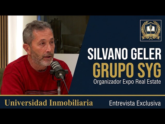 Expo Real Estate 2026: Entrevista con Silvano Geler | Universidad Inmobiliaria