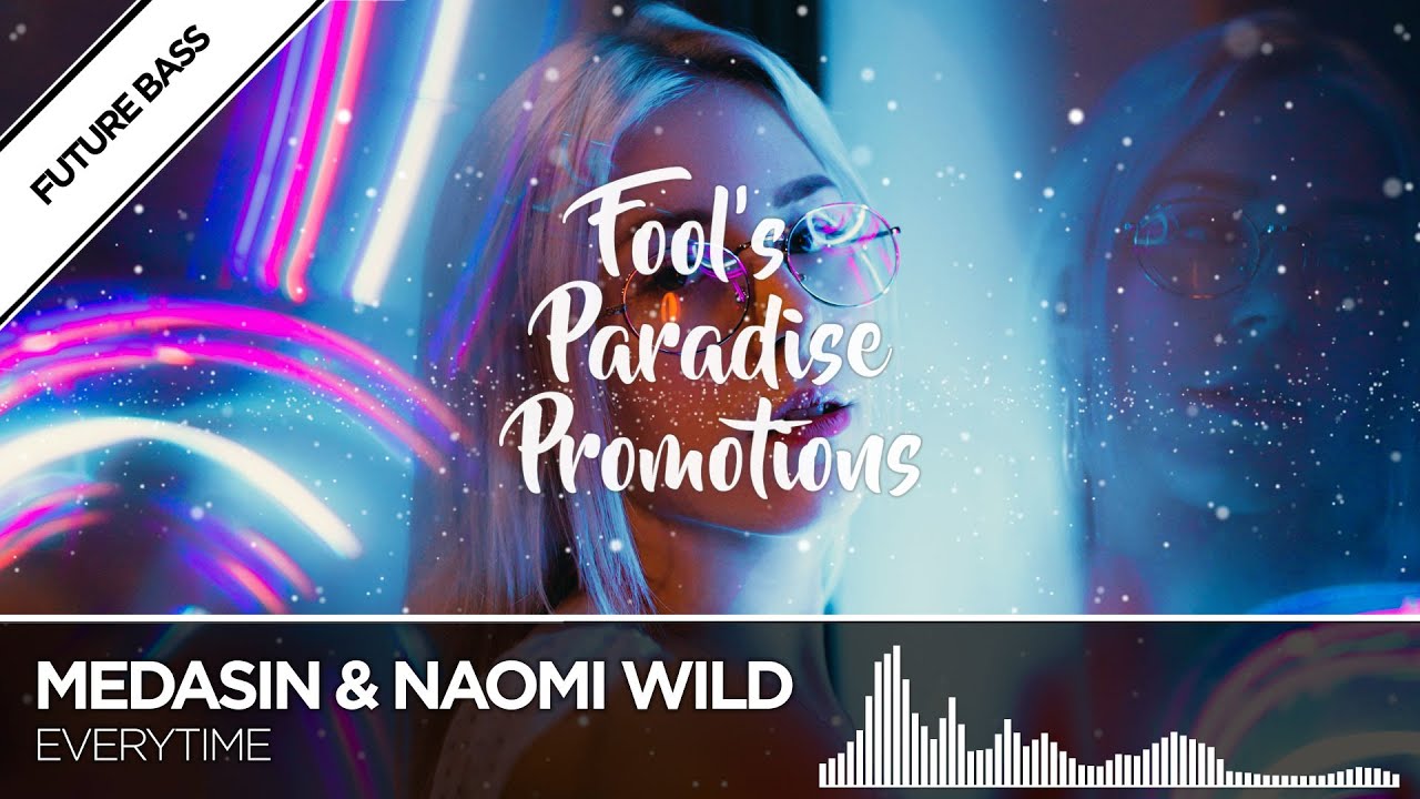Medasin & Naomi Wild - Everytime