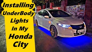 Installing Underbody Lights In My Honda City
