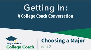 #GettingInPodcast 9-29-22 Segment 3: Choosing a College Major, Part 2
