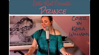Little Red Corvette- PRINCE- Cover by Kayla Williams