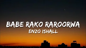 Enzo Ishall - Babe Rako Raroorwa (Lyrics)