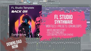 #Synthwave #FLStudio Template - Back On by Mikas