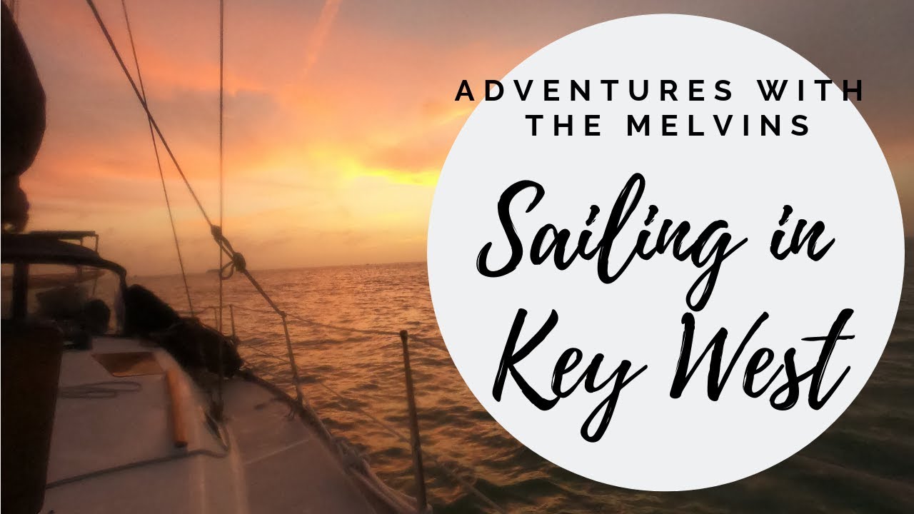 Sailing in the Keys West- Family Vlog- Ep. 3