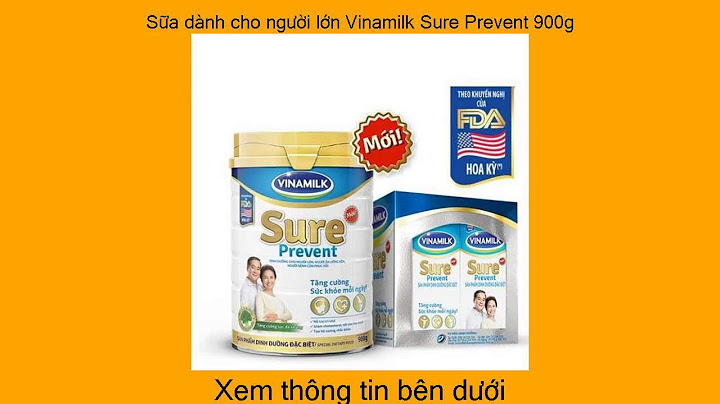 Sữa sure prevent 900g giá bao nhiêu năm 2024