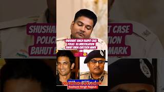Shushant Singh Rajput case Police Ka Investigation Bahut Bada Question Mark Hai💯❓️🤐 #policewalainsan