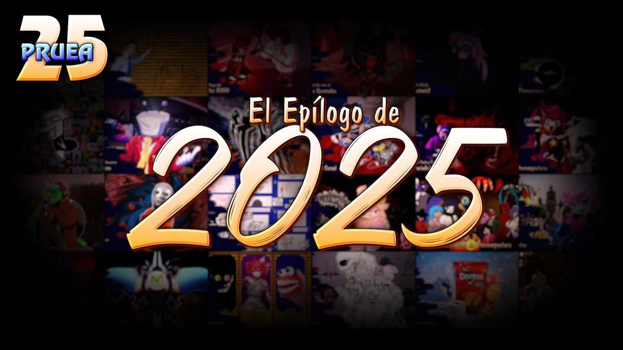𝐏𝐑𝐔𝐄𝐀 𝟐𝟓, El Epílogo de 2025