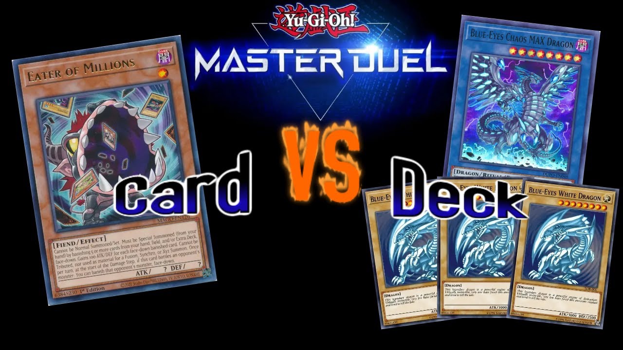 Eater of Millions Card vs. Blue Eyes White Dragon Deck