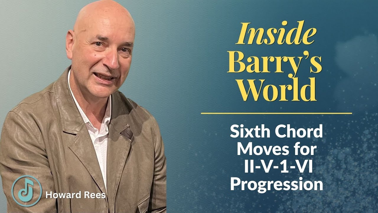 Sixth Chord Moves for II V I VI Progression