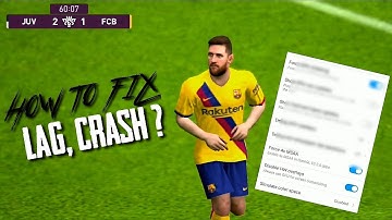 How to Fix Crash / Lag Issues? PES 2020 Mobile