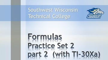 Math Review - Formulas Chapter Practice Set 2, Pt 2 "Math Notation & the TI-30Xa Calculator".
