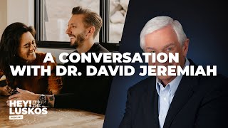 Dr. David Jeremiah with Levi and Jennie Lusko | Hey! It's the Luskos