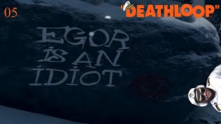 DEATHLOOP 5