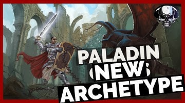 Pathfinder: WotR - New Paladin Archetype - Beta Phase 2