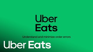 How To Minimize Order Errors | Uber Eats