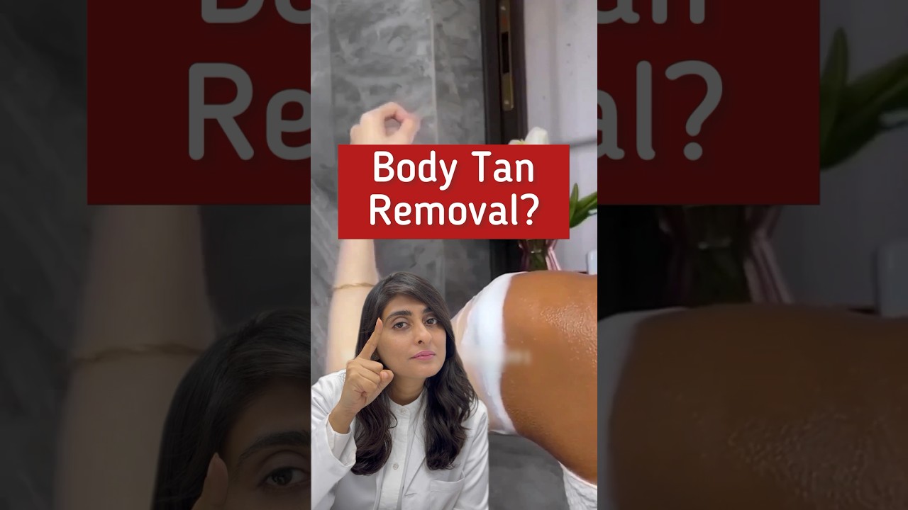 Body Tan | Body Tan Removal #shorts
