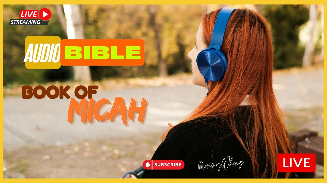 AUDIO BIBLE | BOOK OF MICAH - YouTube