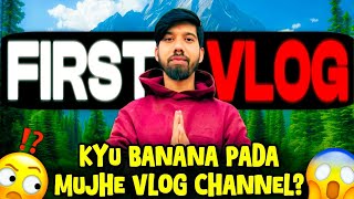 Mera First Vlog Devbhoomi Uttarakhand Se 🏞️🤩