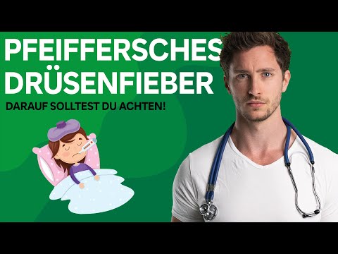 Video: Kommt und geht Drüsenfieber?