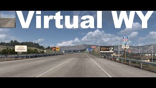 Virtual Wyoming I-80 Detailed Timestamps 4K60 American Truck Simulator Westbound