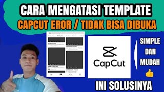 How to fix the problem of not being able to download templates in CapCut | error when using it