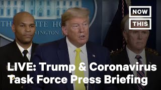 VP Pence and Coronavirus Task Force Press Briefing | LIVE | NowThis
